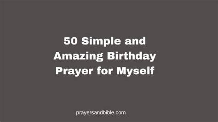 Amazing Birthday Prayers for Myself in 2024 Acadanow