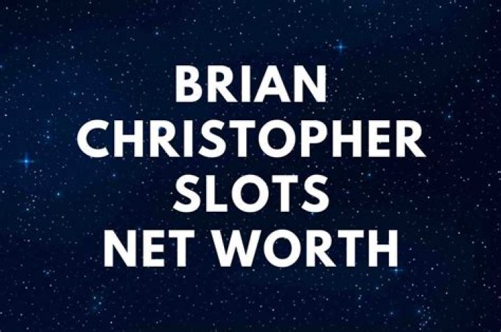 Brian Christopher Slots Net Worth 2023 Biography NetworthExposed
