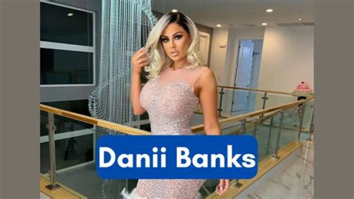 Danii Banks Age, Height, Net Worth, Boyfriend, Wiki, Biography, and