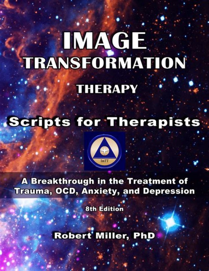 Image Transformation Therapy Scripts for Therapists A Breakthrough in