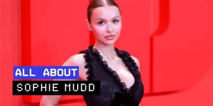 What is Sophie Mudd famous for? Bio, Age, Net Worth, Boyfriend
