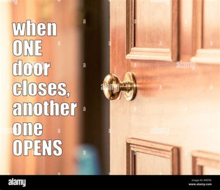 When One Door Closes, Another Opens Pictures, Photos, and Images for