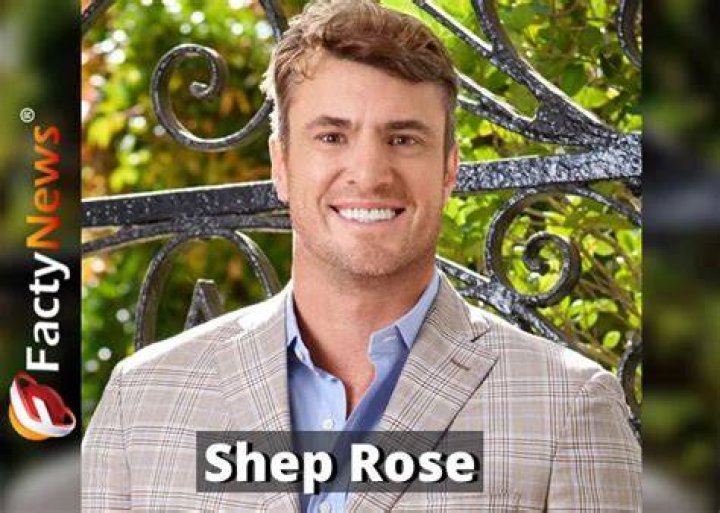 Who is Shep Rose? Wiki, Age, Bio, Net Worth, Career, Relationship
